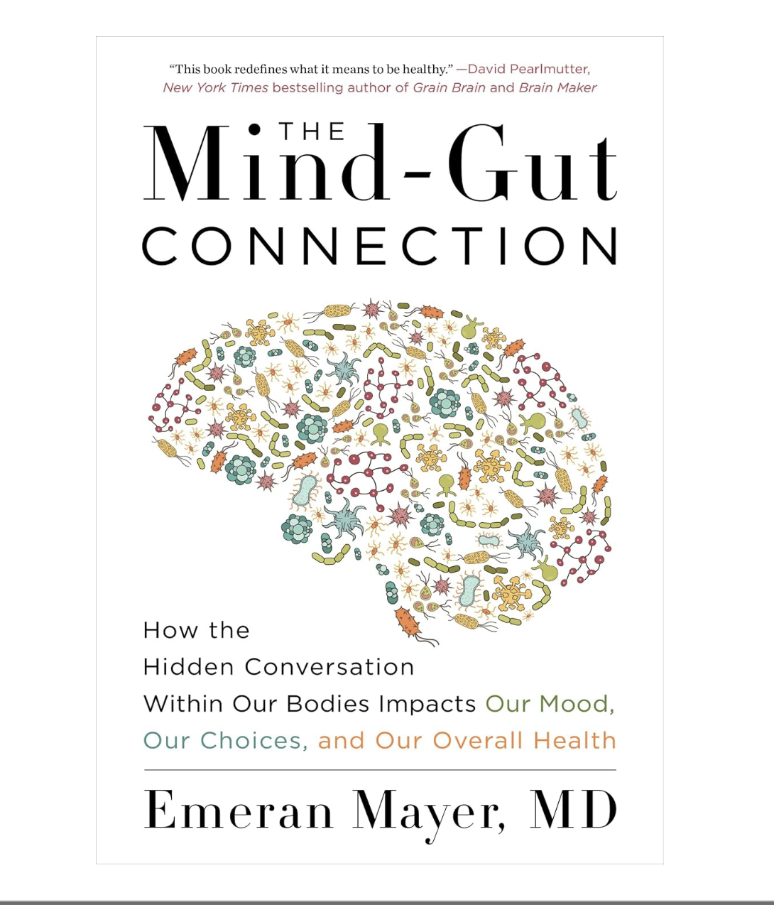 The Mind-Gut Connection by Emeran Mayer paperback front cover